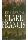 Francis, Clare - Red Crystal