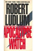 Robert Ludlum - The Apocalypse Watch
