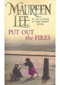 Lee, Maureen - Put Out the Fires