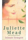 Mead, Juliette - Intimate Strangers