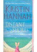 Kristin Hannah - Distant Shores