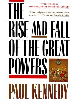 Kennedy, Paul - The Rise and Fall of the Great Powers Kennedy, Paul - The Rise and Fall of the Great Powers, New York 1989 antikvár könyv