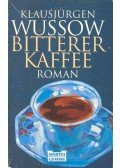 Wussow, Klausjürgen - Bitterer Kaffee