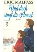MALPASS, ERIC - Und doch singt die Amsel