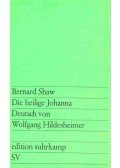 Shaw, Bernard - Die heilige Johanna
