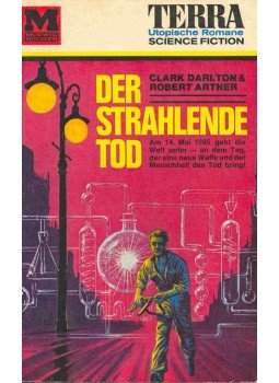 DARLTON, CLARK - ARTNER, ROBERT - Der strahlende Tod DARLTON, CLARK - ARTNER, ROBERT - Der strahlende Tod, null 1967 antikvár könyv
