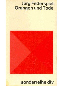Federspiel, Jürg - Orangen und Tode, null 1966 antikvár könyv