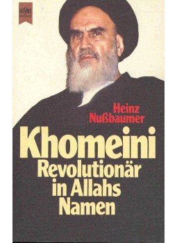 NUßBAUMER, HEINZ - Khomeini - Revolutionär in Allahs Namen, null 1979 antikvár könyv