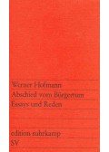 Hofmann, Werner - Abschied von Bürgertum - Essays und Reden