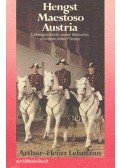 LEHMANN, ARTHUR-HEINZ - Hengst Measstoso Austria - Liebesgeschichte zweier Menschen und eines edlen Pferdes