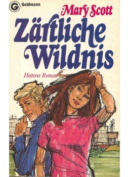 SCOTT, MARY - Zärtliche Wildnis, null 1982 antikvár könyv