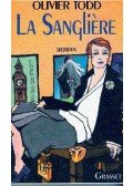 TODD, OLIVIER - La Sangliere