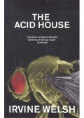 Irvine Welsh - The Acid House