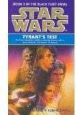 Kube-McDowell, Michael P. - Star Wars - The Black Fleet Crisis 3: Tyrant's Test