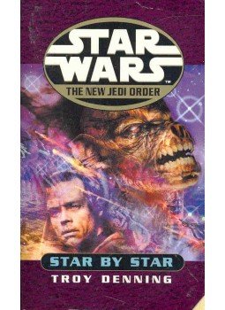 Denning, Troy - Star Wars - The New Jedi Order - Star by Star Denning, Troy - Star Wars - The New Jedi Order - Star by Star, null 2002 antikvár könyv