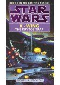 Michael A. Stackpole - Star Wars - X-Wing: The Krytos Trap