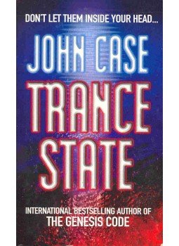 Case, John - Trance State Case, John - Trance State, London 2002 antikvár könyv