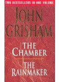 John Grisham - The Chamber - The Rainmaker