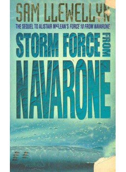 Llewellyn, Sam - Storm Force From Navarone Llewellyn, Sam - Storm Force From Navarone, null 1996 antikvár könyv