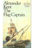 KENT, ALEXANDER - The Flag Captain