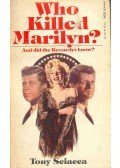 Sciacca, Tony - Who Killed Marilyn ?