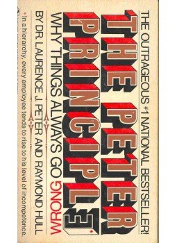PETER, LAURENCE J. - HULL, RAYMOND - The Peter Principle PETER, LAURENCE J. - HULL, RAYMOND - The Peter Principle, null 1970 antikvár könyv