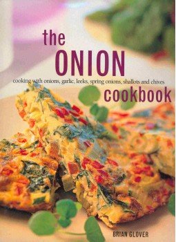 GLOVER, BRIAN - The Onion Cookbook GLOVER, BRIAN - The Onion Cookbook, null 2002 antikvár könyv