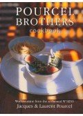 POURCEL, LAURENT - POURCEL, JACQUES - Pourcel Brothers Cookbook