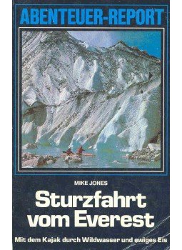 JONES, MIKE - Sturfahrt vom Everest JONES, MIKE - Sturfahrt vom Everest, null 1979 antikvár könyv