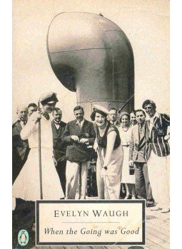 Waugh, Evelyn - When the Going Was Good Waugh, Evelyn - When the Going Was Good, null 1989 antikvár könyv