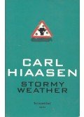Carl Hiaasen - Stormy Weather