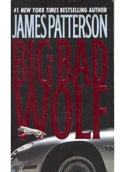 James Patterson - The Big Bad Wolf James Patterson - The Big Bad Wolf, null 2003 antikvár könyv