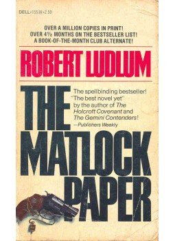 Robert Ludlum - The Matlock Paper Robert Ludlum - The Matlock Paper, null 1979 antikvár könyv