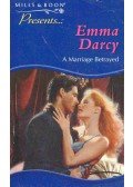 Darcy, Emma - A Marriage Betrayed