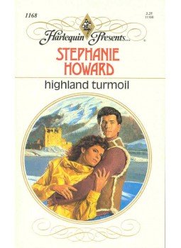 Howard, Stephanie - Highland Turmoil Howard, Stephanie - Highland Turmoil, null 1989 antikvár könyv