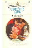 Lamb, Charlotte - Frustration