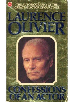 Olivier, Laurence - Confessions of an Actor Olivier, Laurence - Confessions of an Actor, null 1992 antikvár könyv