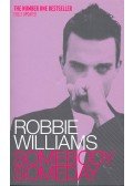 McCRUM, MARK - Robbie Williams - Somebody Someday