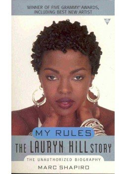 Shapiro, Marc - My Rules -- The Lauryn Hill Story Shapiro, Marc - My Rules -- The Lauryn Hill Story, null 1999 antikvár könyv
