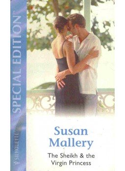 Susan Mallery - The Sheikh and the Virgin Princess Susan Mallery - The Sheikh and the Virgin Princess, null 2002 antikvár könyv