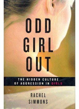 SIMMONS, RACHEL - Odd Girl Out - The Hidden Culture of Aggression in Girls, null 2002 antikvár könyv