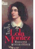 WINTERSTEINER, MARIANNE - Lola Montez -Die Tänzerin und der König