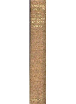 HUGHES, THOMAS - Tom Brown's Schooldays HUGHES, THOMAS - Tom Brown's Schooldays, null 1920 antikvár könyv
