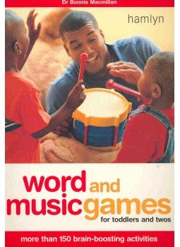 MACMILLAN, BONNIE - Word and Music Games for Toddlers and Twos MACMILLAN, BONNIE - Word and Music Games for Toddlers and Twos, null 2004 antikvár könyv