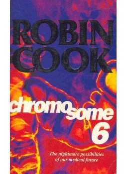 Robin Cook - Chromosome 6 Robin Cook - Chromosome 6, null 1997 antikvár könyv