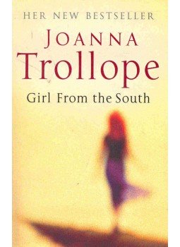 Joanna Trollope - Girl From the South Joanna Trollope - Girl From the South, null 2003 antikvár könyv