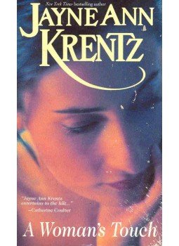Jayne Ann Krentz - A Woman's Touch Jayne Ann Krentz - A Woman's Touch, null 1989 antikvár könyv