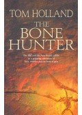 HOLLAND, TOM - The Bone Hunter