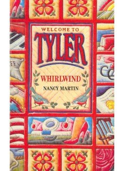 Martin, Nancy - Welcome to Tyler - Whirlwind Martin, Nancy - Welcome to Tyler - Whirlwind, null 1999 antikvár könyv