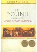 SINCLAIR, DAVID - The Pound - A Biography